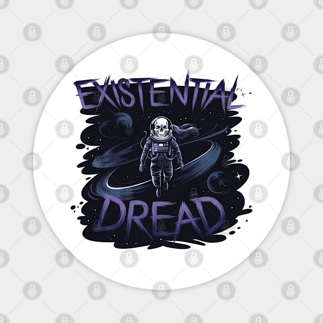 Existential Dread, Embrace Infinite Uncertainty Magnet by Pixel Threads 